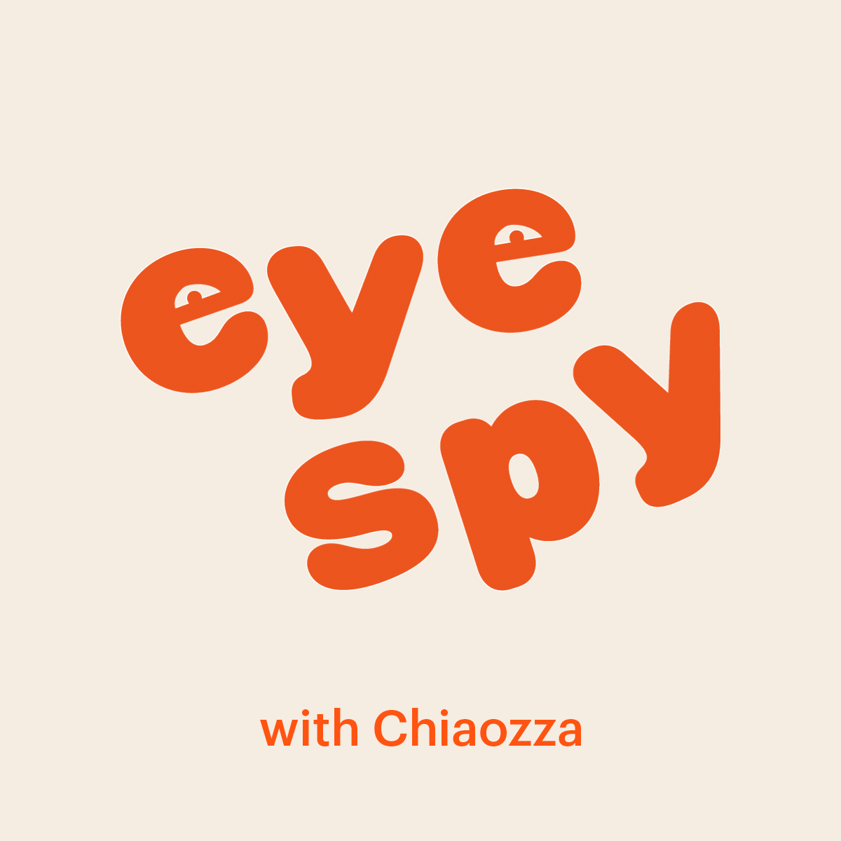 Eye Spy with Chiaozza