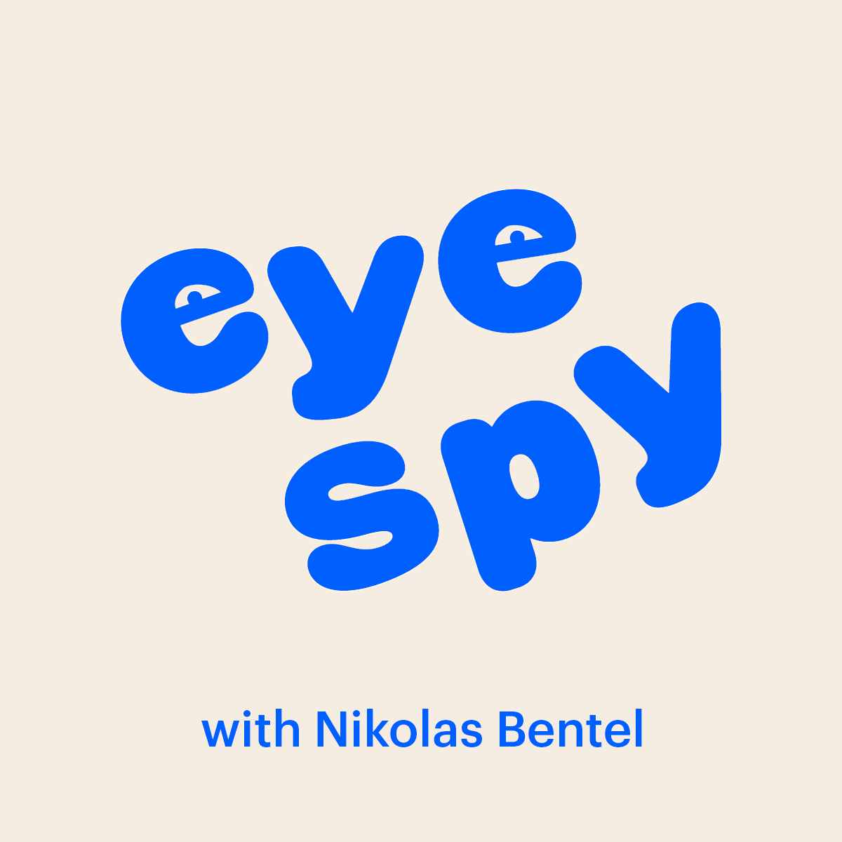 Eye Spy with Nik Bentel