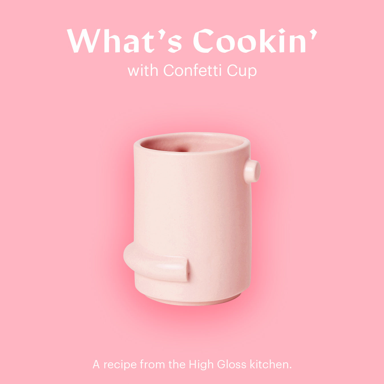 What's Cookin' with Confetti Cup